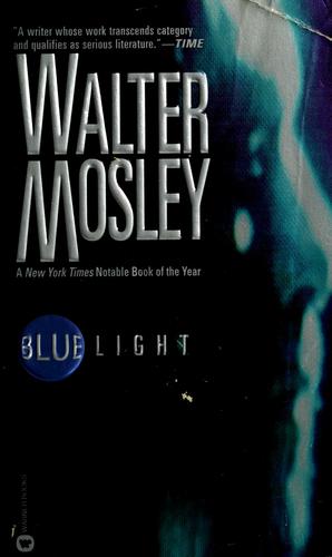 Walter Mosley: Blue light (1999, Warner Books)