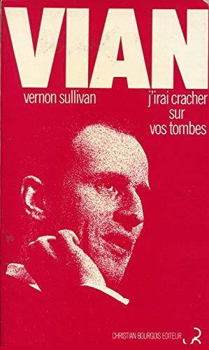 Boris Vian: J'irai cracher sur vos tombes (French language, 1973)