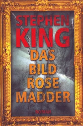 Stephen King, Stephen King: Das Bild Rose Madder - bk334 (Paperback, German language, 2001, Weltbild Verlag)