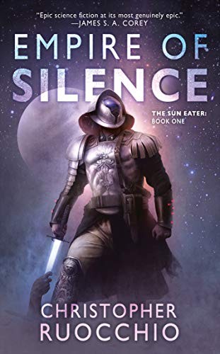 Christopher Ruocchio: Empire of Silence (Sun Eater) (Paperback, 2019, DAW)