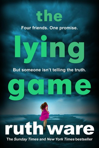 Ruth Ware: The lying game (2017, Gallery Books)