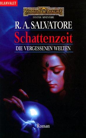 R. A. Salvatore: Schattenzeit (Paperback, German language, Goldmann)