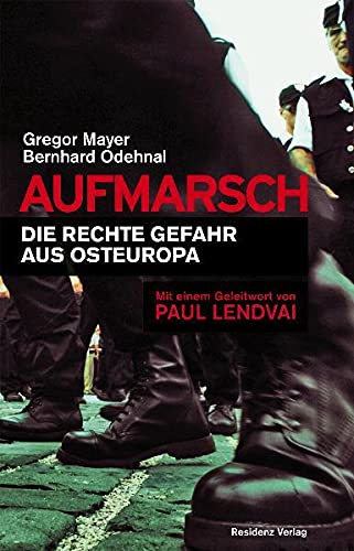 Gregor Mayer, Bernhard Odehnal: Aufmarsch (Hardcover, Deutsch language, 2010, Residenz Verlag)