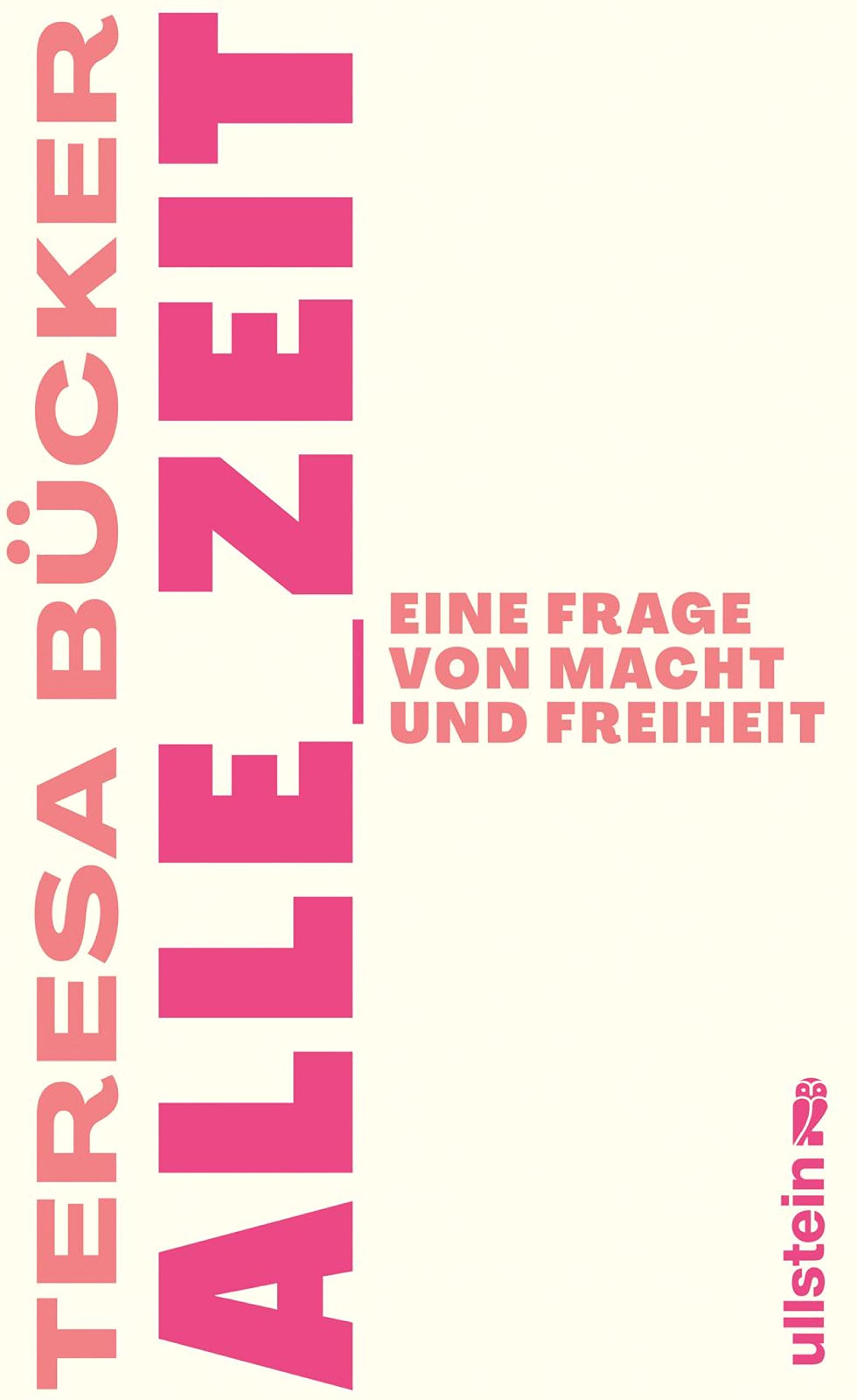 Teresa Bücker: Alle_Zeit (Hardcover, German language, 2022, Ullstein)