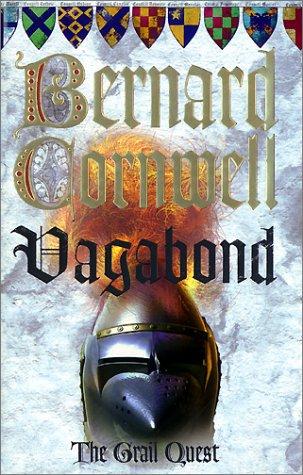 Bernard Cornwell: Vagabond (Grail Quest) (2002, HarperCollins Publishers Ltd)