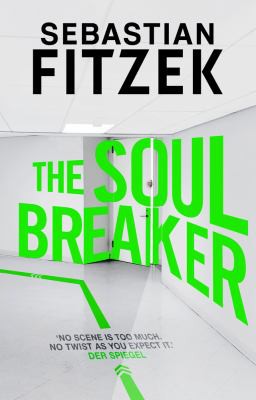 Sebastian Fitzek: Soul Breaker (2021, Head of Zeus)