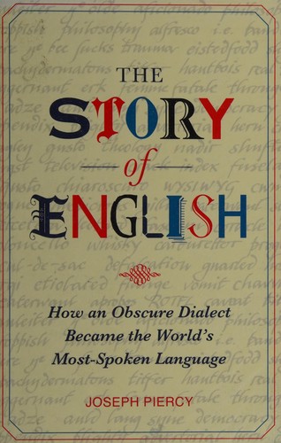 Joseph Piercy: The story of English (2012, Michael O'Mara Books)