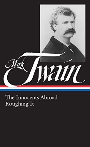 Mark Twain: The innocents abroad ; Roughing it (1984)