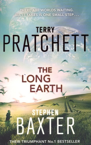 Terry Pratchett, Stephen Baxter, Michael Fenton Stevens, Gabriel Dols Gallardo;: The Long Earth (Paperback, 2013, Corgi Books)