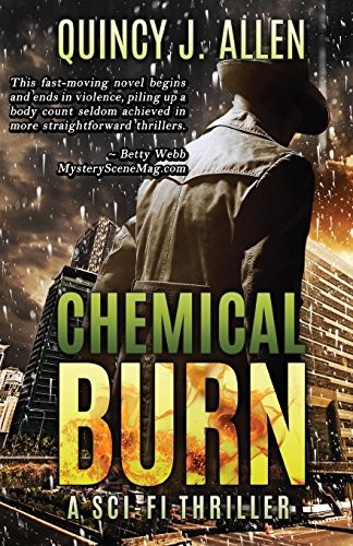 Quincy J. Allen: Chemical Burn (Paperback, 2015, WordFire Press)