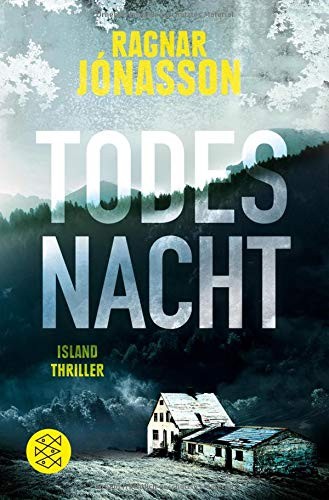 Ragnar Jónasson: Todesnacht (Paperback, FISCHER Taschenbuch)