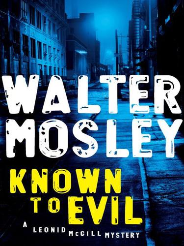 Walter Mosley: Known to Evil (EBook, 2010, Penguin USA, Inc.)