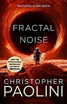 Christopher Paolini: Fractal Noise (Hardcover, Doherty Associates, LLC, Tom)
