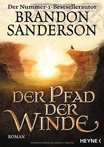 Brandon Sanderson: Der Pfad der Winde (Paperback, 2016, Heyne Verlag)
