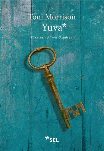 Toni Morrison: Yuva (Paperback, Turkish language, Sel Yayıncılık)