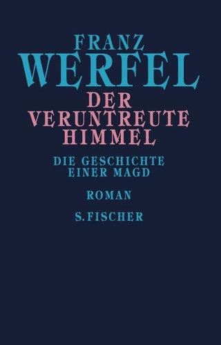 Franz Werfel: Der veruntreute Himmel (Hardcover, German language, 2002, Fischer (S.), Frankfurt)