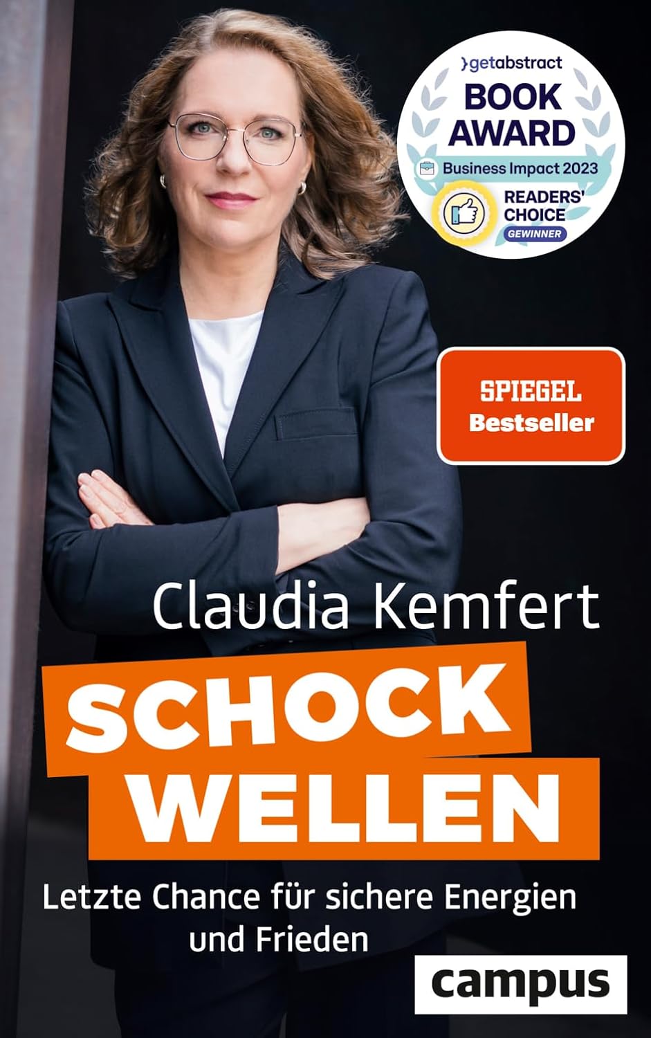 Claudia Kemfert: Schockwellen: Letzte Chance für sichere Energien und Frieden (2023, Campus Verlag)