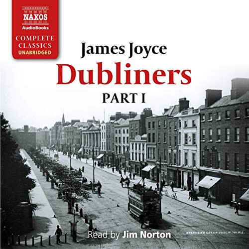 James Joyce, Jim Norton: Dubliners (AudiobookFormat, 2019, Blackstone Pub, Naxos)