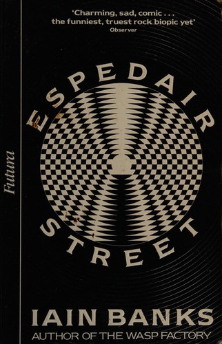 Iain M. Banks: Espedair Street (Paperback, 1988, Futura Pubns.)