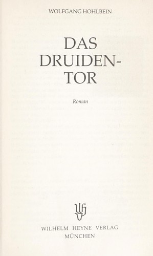 Wolfgang Hohlbein: Das druidentor (German language, 1993, Wilhelm Heyne Verlag)