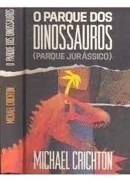 Michael Crichton, Michael Crichton: O parque dos dinossauros (Hardcover, 1991, Circulo do Livro)