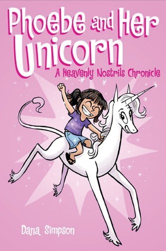 Dana Simpson: Phoebe and Her Unicorn (Paperback, 2014, Andrews McMeel Publishing)