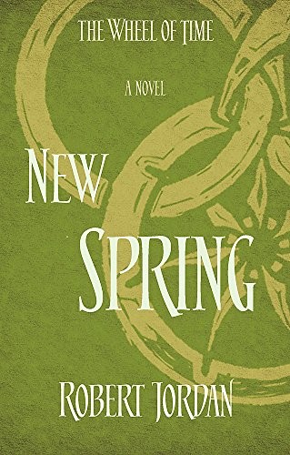 New Spring: A Wheel of Time Prequel (Orbit)