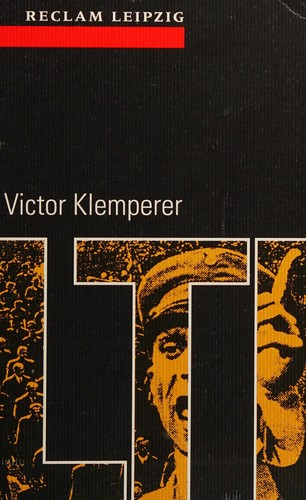 Victor Klemperer: LTI (German language, 1987, Reclam)