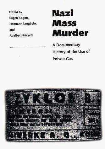 Hermann Langbein, Eugen Kogon, Adalbert Rückerl: Nazi Mass Murder (Hardcover, Yale University Press)