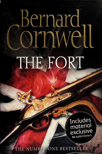 Bernard Cornwell: The Fort (2010, HarperCollins Publishers Ltd)