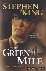 Stephen King: The green mile : een verhaal in zes delen (2000, Luitingh-Sijthoff)
