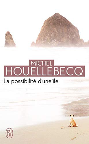 Michel Houellebecq: La Possibilite d'Une Ile (Paperback, 2013, French and European Publications Inc, J'AI LU)