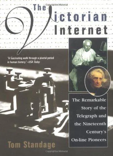 Tom Standage: The Victorian Internet (1999)