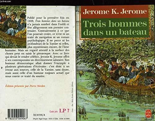 Jerome K. Jerome: Trois Hommes Dans Un Bateau (French language, 1983, Librairie générale française)