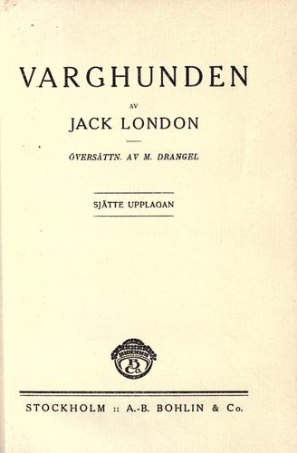 Jack London: Varghunden (1920, Bohlin)