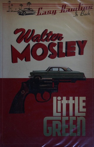 Walter Mosley: Little green (2013, Weidenfeld & Nicolson, Orion Publishing Group, Limited)