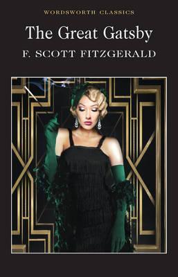 Francis Scott Fitzgerald: The Great Gatsby (Paperback, 1993, Wordsworth Editions)
