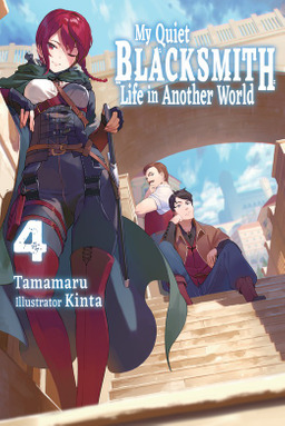 Tamamaru: My Quiet Blacksmith Life in Another World: Volume 4 (EBook, 2022)