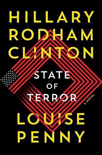 Hillary Rodham Clinton, Louise Penny: State of Terror (Paperback, Simon & Schuster/St. Martin’s Press)