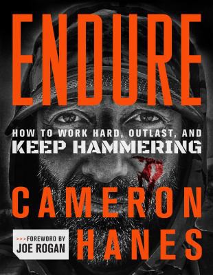 Cameron Hanes, Joe Rogan: Endure (2022, St. Martin's Press)