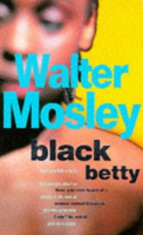 Walter Mosley: Black Betty (1995, Pan, Pan Books)