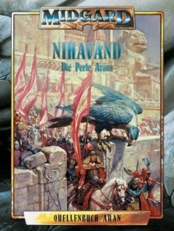 Iris Tinius, Holger Epp,  Jürgen E. Franke : Nihavand - die Perle Arans (2010, Verl. für F- und SF-Spiele)