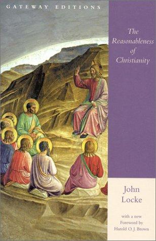 John Locke: The reasonableness of Christianity (1998, Regnery)