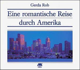 Eine romantische Reise durch Amerika (2002, Mira)