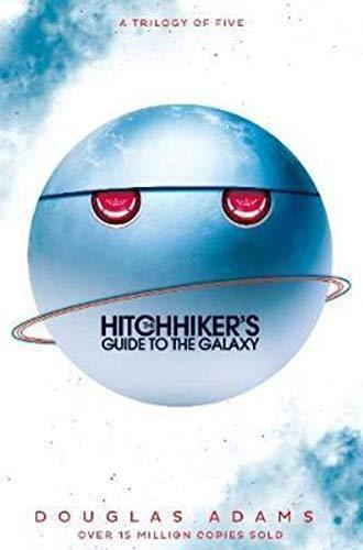 The hitch hiker's guide to the galaxy : a trilogy in five parts