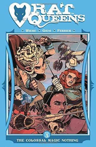 Kurtis J. Wiebe: The Colossal Magic Nothing (Rat Queens, #5)