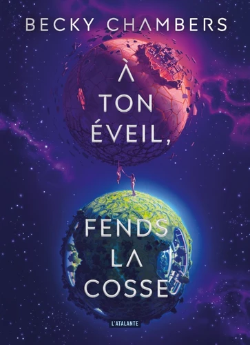 Becky Chambers: À ton éveil, fends la cosse (Paperback, French language, 2026, Atalante)