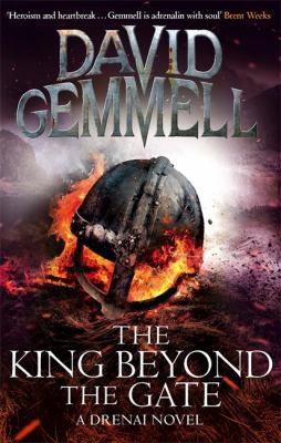 Gemmell, David: King Beyond the Gate (2012, Little, Brown Book Group Limited)