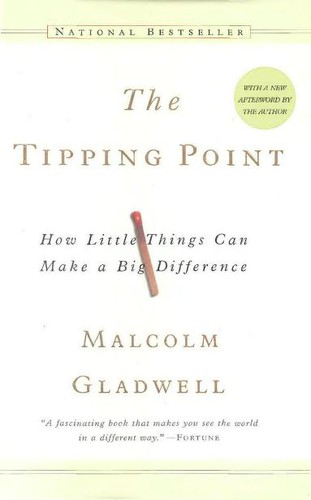 Malcolm Gladwell: The tipping point (2000, Little, Brown)