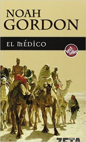 Noah Gordon: El médico (Paperback, Spanish language, 2007, Ediciones B)